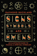 Signs, Symbols & Omens By Raymond Buckland
