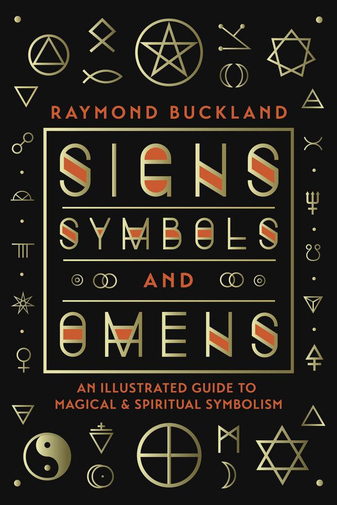 Signs, Symbols & Omens By Raymond Buckland