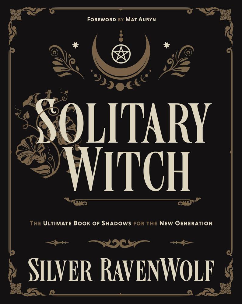 The Ultimate Book of Shadows for the New Generation Solitary Witch