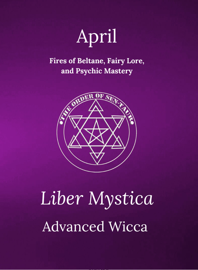 Liber Mystica - Advanced Wicca - April Book & Workbook Set