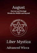 Liber Mystica - Advanced Wicca - August Book & Workbook Set