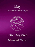 Liber Mystica - Advanced Wicca - May Book & Workbook Set