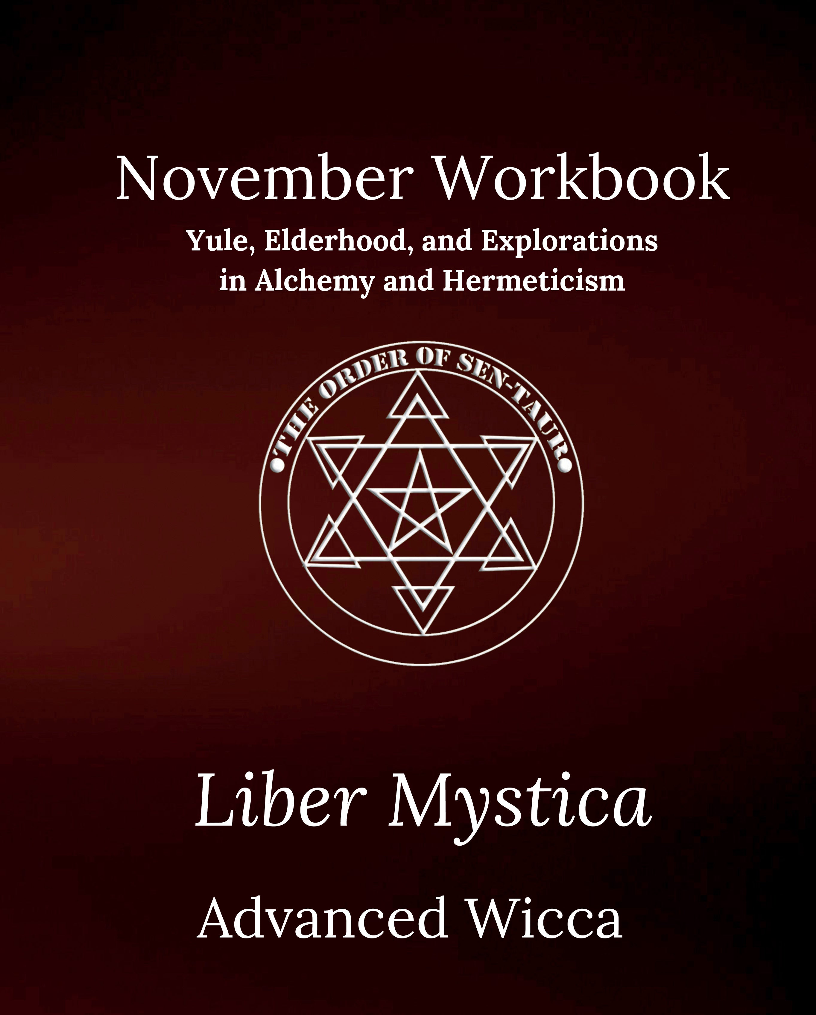 Liber Mystica - Advanced Wicca - November Book & Workbook Set