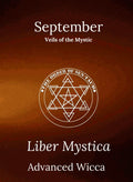 Liber Mystica - Advanced Wicca - September Book & Workbook Set